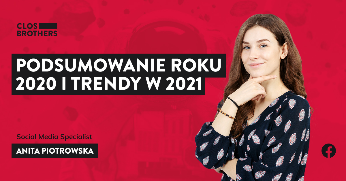 Trendy w social mediach i przewidywania na rok 2021